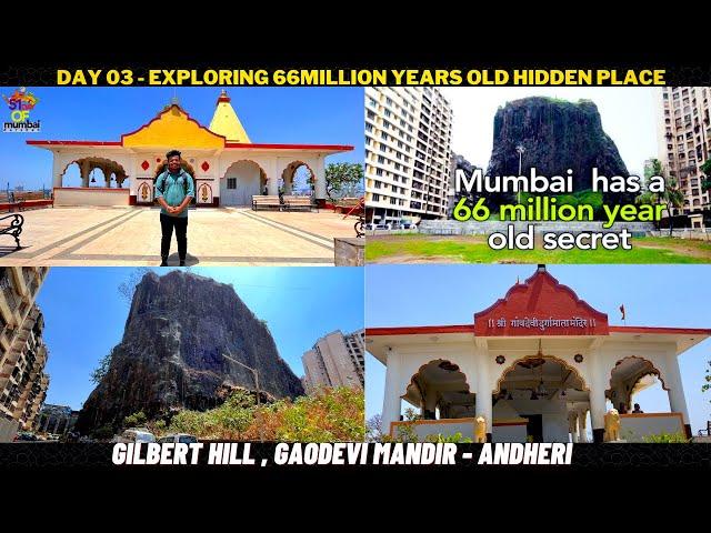 66Million Years Old Historical Monument - Gilbert Hill | Hidden Place Of Mumbai #vfasquad