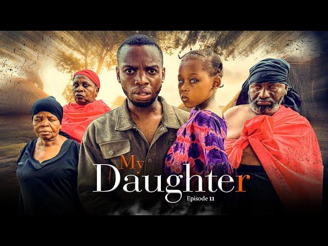 MY DAUGHTER  I ep 11 I