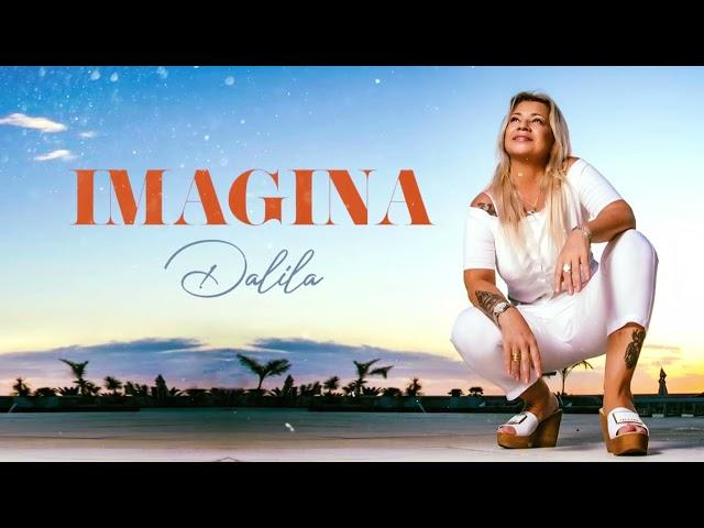 Dalila - Imagina | LETRA