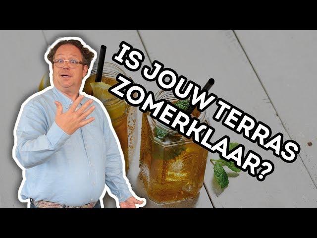 IS JOUW TERRAS ZOMERKLAAR?