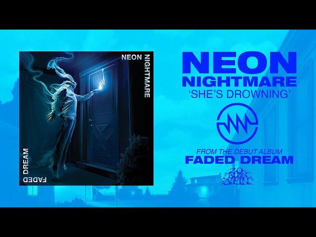 NEON NIGHTMARE - She's Drowning (From 'Faded Dream' LP, 2024)