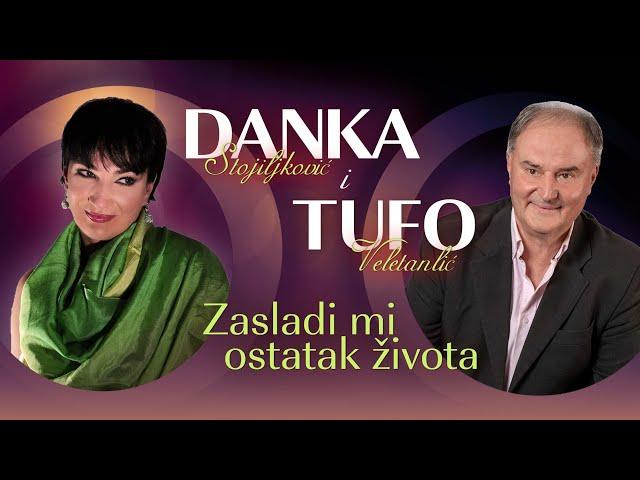 Danka Stojiljkovic i Tufo Veletanlic - Zasladi mi ostatak zivota (Audio 2024)