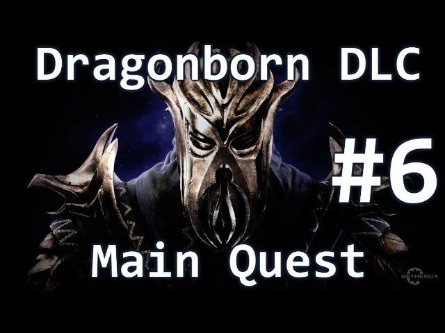 Skyrim Dragonborn DLC - Main Quest - The Path Of Knowledge