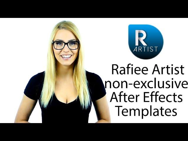 RafieeArtist non-exclusive After Effects Templates