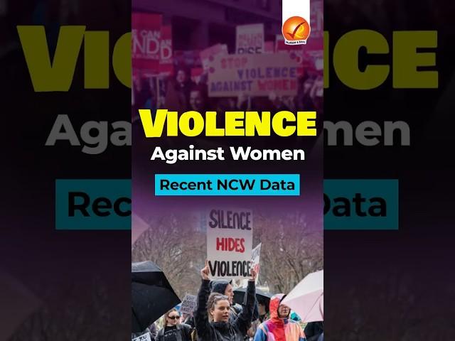 Violence Against Women: Recent NCW Data