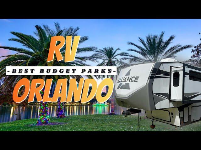 BEST RV SNOWBIRD DESTINATIONS (BANG FOR YOUR BUCK IN ORLANDO FLORIDA)