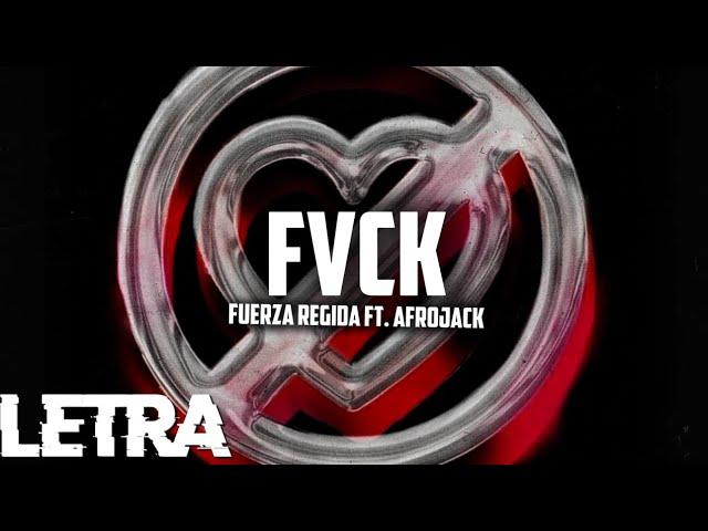 FVCK - Fuerza Regida Ft. AfroJack | LETRA / LYRICS