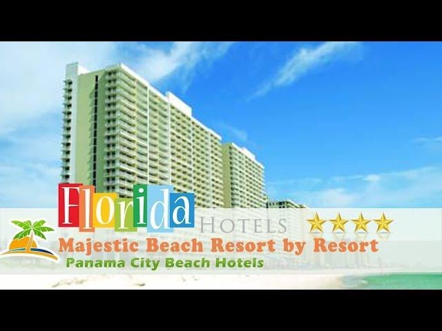 Majestic Beach Resort by Resort Collection - Panama City Beach Hotels, Florida