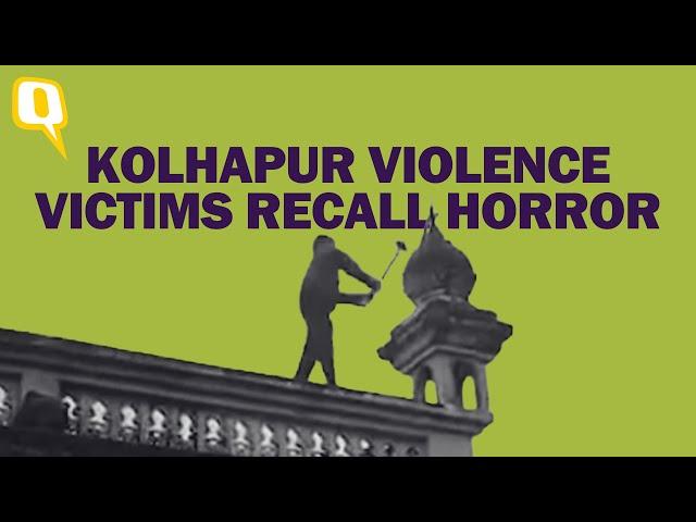 'Would True Shivaji Bhakts Torch Homes & Loot Women?': Kolhapur Violence Victims | The Quint