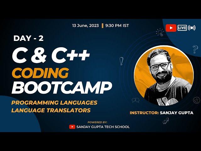 Day 2 | Learn C & C++ Coding Live & Free with Sanjay Gupta | Sanjay Gupta Tech School