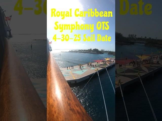 Royal Caribbean - Symphony of The Seas. March 30 2025, Looking At Coco Cay 2
