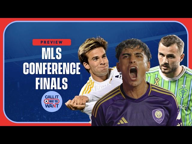 MLS Conference Finals Breakdown: Galaxy v Sounders & Orlando v Red Bulls | Call It What You Want