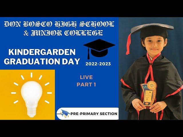 Kindergarten Graduation Day 2022-2023 [Pre-primary Section]
