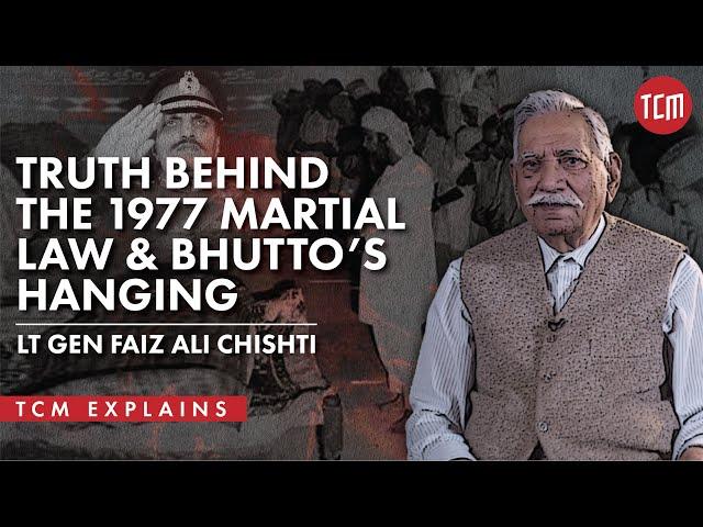 The Actual Truth Behind Operation Fair Play and Z.A.Bhutto’s Hanging? | Lt Gen Faiz Ali Chishti