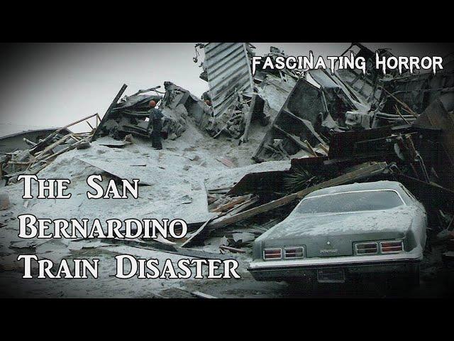 The San Bernardino Train Disaster | A Short Documentary | Fascinating Horror