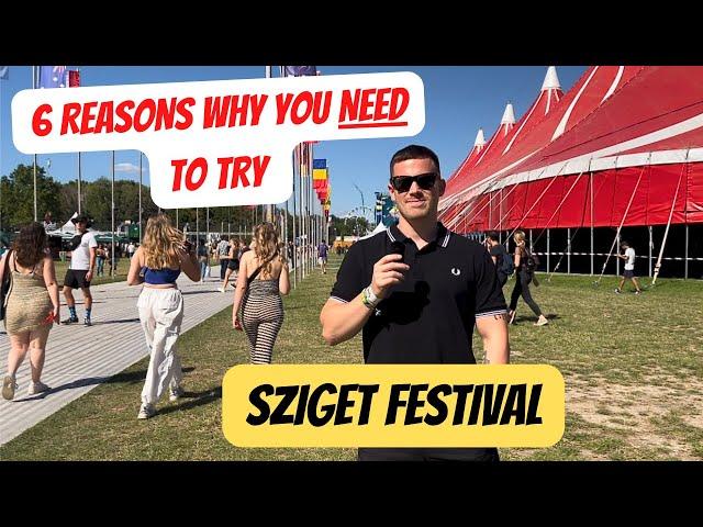 Is This Europe's Best Festival? (Sziget in Budapest) 