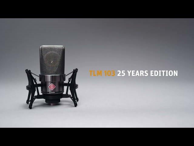 The Neumann TLM 103 – 25 Years Edition