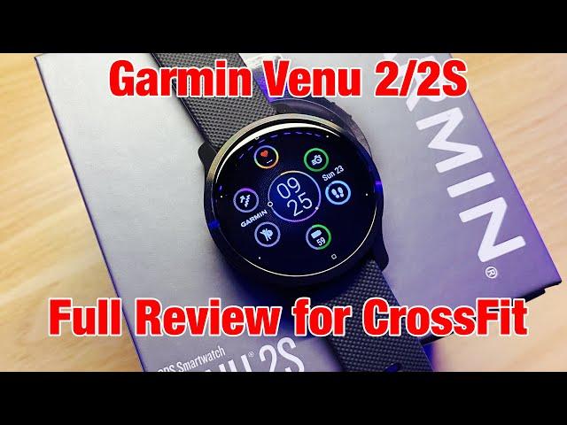 Garmin Venu 2/2S Full Review for CrossFit/HIIT & Comparison to Apple Watch 6 & Others on the Market