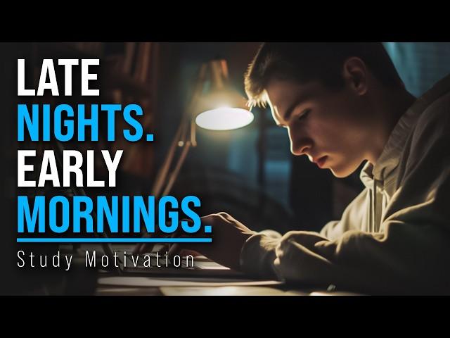 LATE NIGHTS + EARLY MORNINGS = SUCCESS | Best Study Compilation 2024