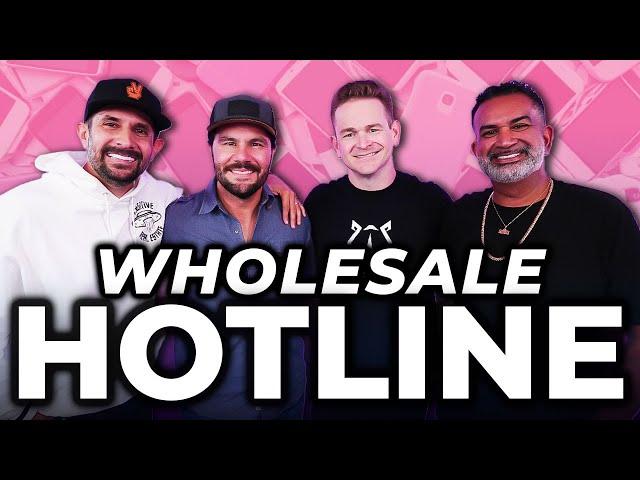 #249 Wholesale Hotline | LIVE Real Estate Investing Q&A