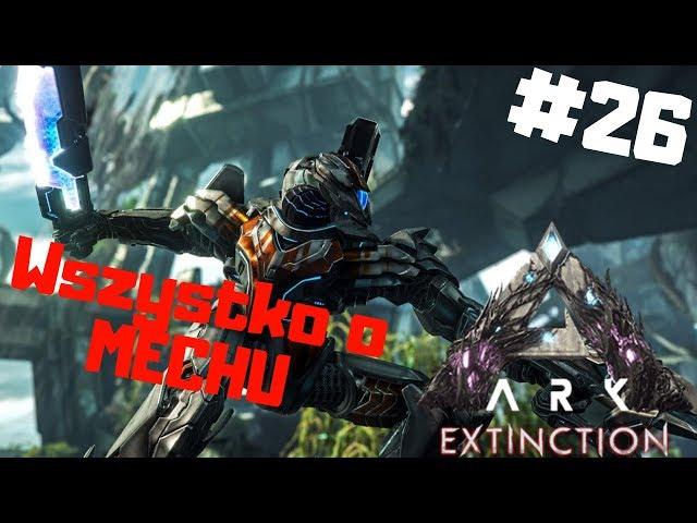  ARK Extinction PL #26 - MEK - Mech Do Oswajania Tytanów | ARK: Survival Evolved