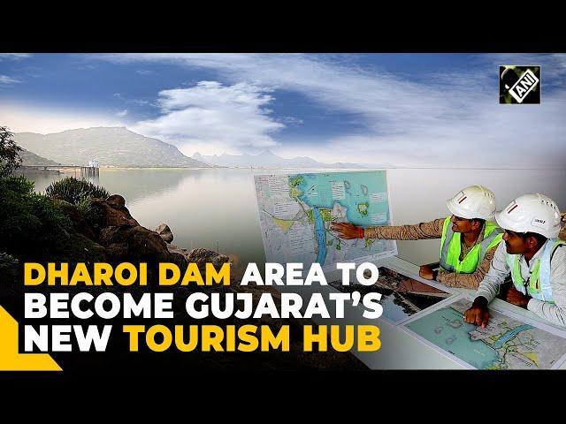 Gujarat's New Tourism Hub: Dharoi Dam to Attract Millions with World-Class Facilities!