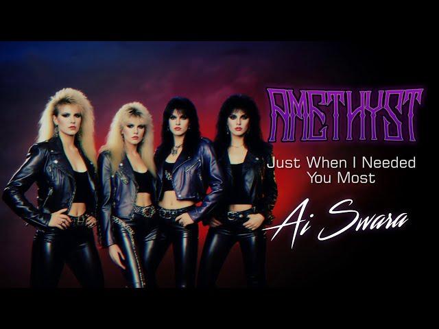 Ai Swara | Amethyst - Just When I Needed You Most #Hardrock #AOR #aimusic