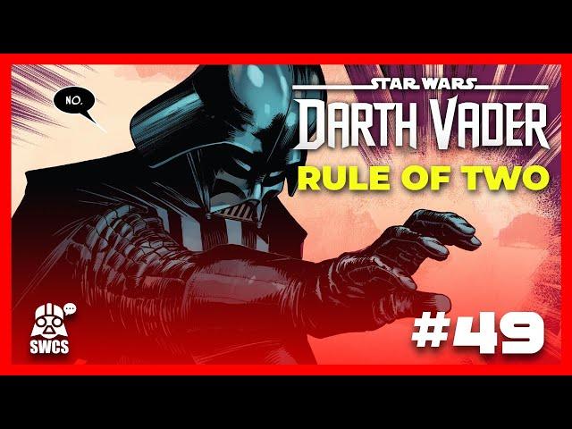 Darth Vader #49 | RULE OF TWO | Star Wars Comics Story | Canon | 2024