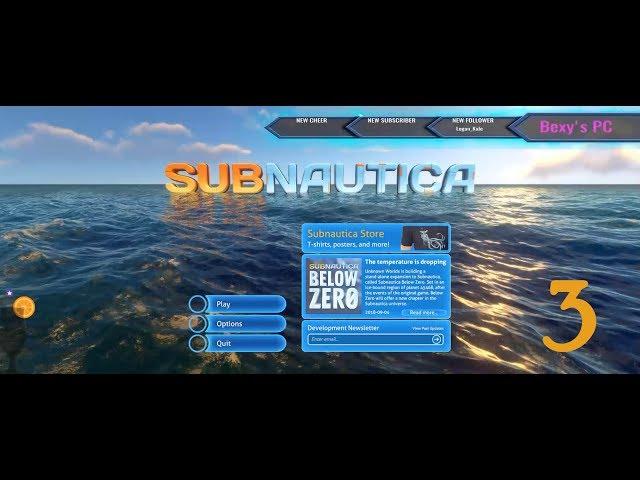 Subnautica Live Stream Part 3 - The Demise of the Sunbeam.