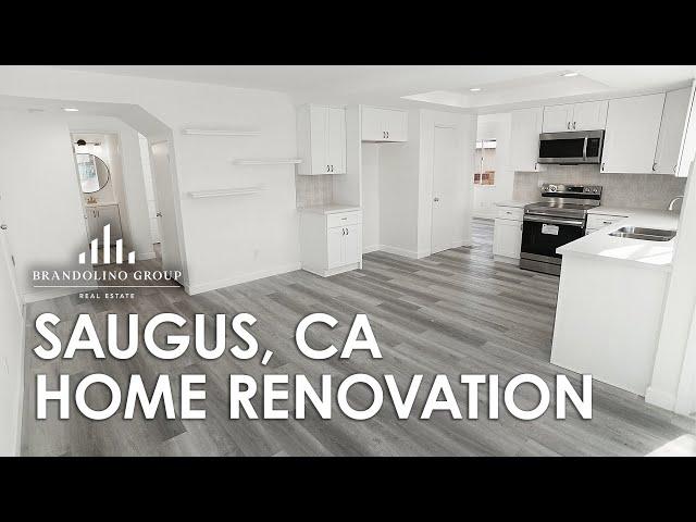 Saugus, CA | Before & After Renovation