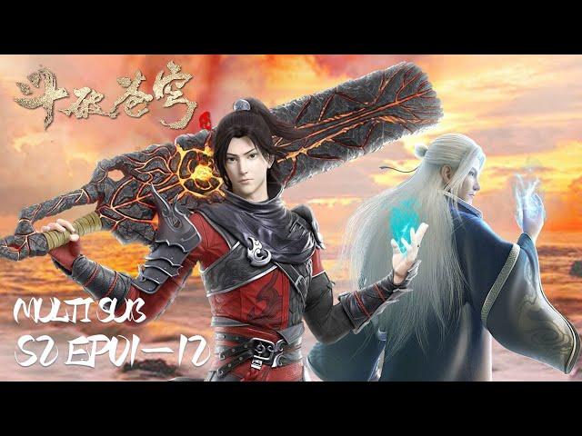 ️【Battle Through the Heavens】S2, EP01-12, Full Version |MULTI SUB