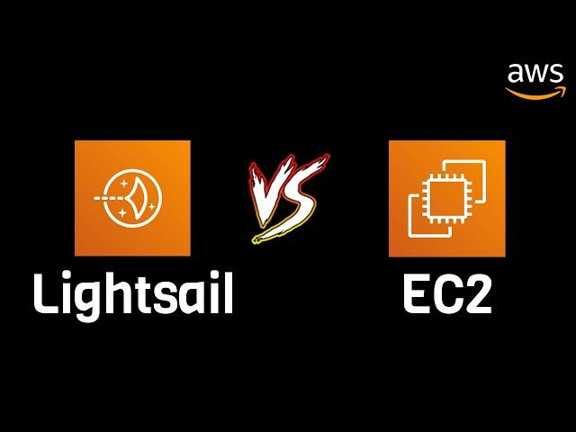 Amazon Lightsail vs EC2 - What's the difference and When to Use What?