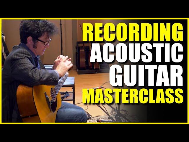 Acoustic Guitar Recording MASTERCLASS | Warren Huart At Sweetwater Studios