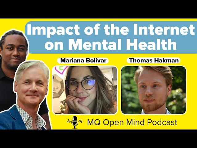 The Truth About the Internet and Your Mental Health - MQ Open Mind