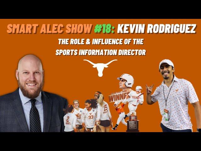 Kevin Rodriguez: The Role & Influence of the Sports Information Director in College Athletics