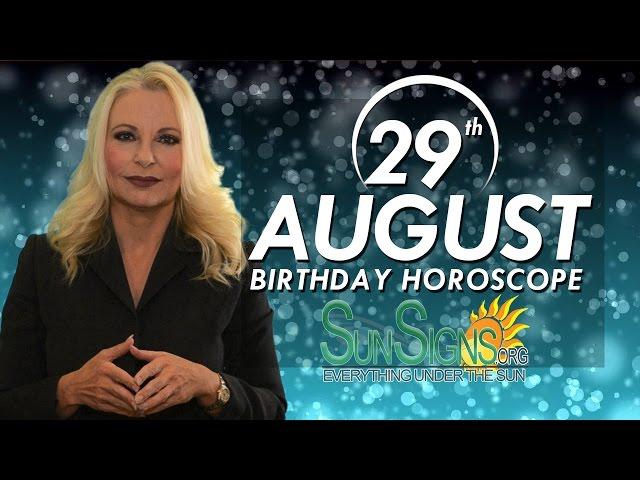 August 29th Zodiac Horoscope Birthday Personality - Virgo - Part 1