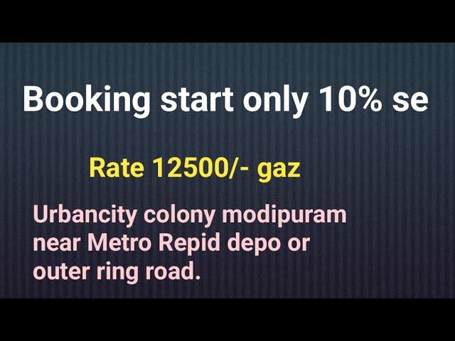 booking start only 12500/- gaz Urbancity colony modipuram contact-8650652260