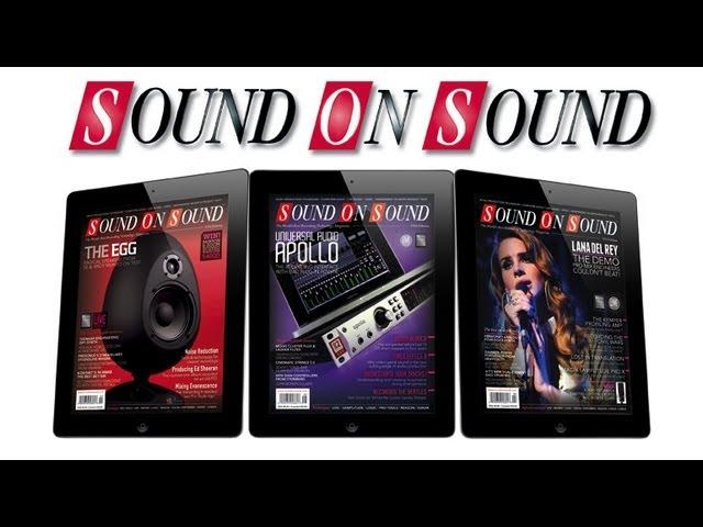 Sound On Sound Magazine - iPad edition