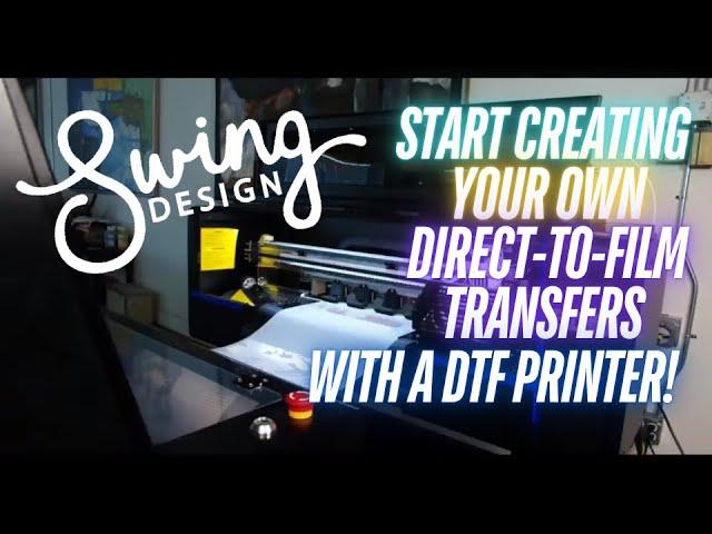 Print Your Own DTF Transfers with a DTF Printer from Swing Design