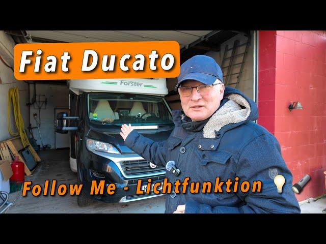 Fiat Ducato Follow Me Lichtfunktion - vielleicht auch dir unbekannt?