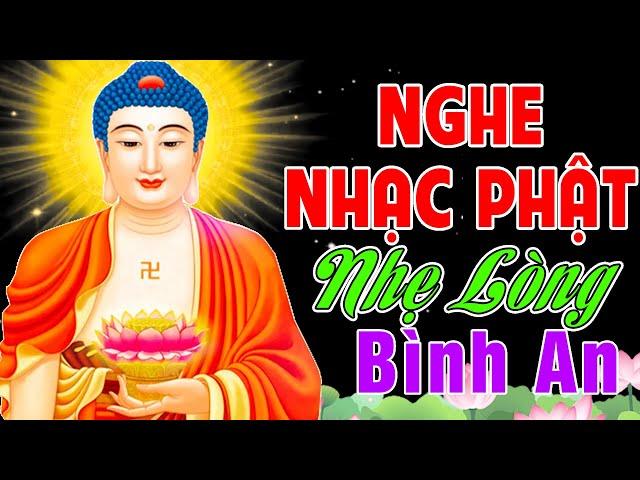 Nhạc Phật Giáo - LK Nhạc Phật Giáo Hay Nhất 2024 #79 BÀI NGHE NHẸ LÒNG BÌNH AN #Càng Nghe Càng Thấm