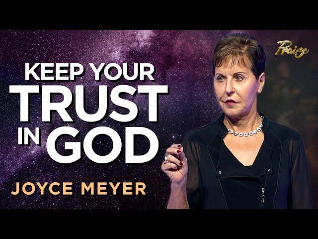 Joyce Meyer: Trusting God When Life Seems Unfair | Praise on TBN