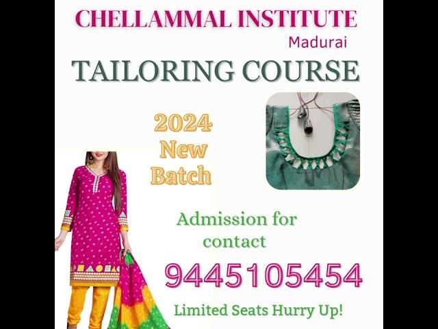 BEST TAILORING COURSE CHELLAMMAL INSTITUTE MADURAI-9445105454,9043557425 #designinginstitute