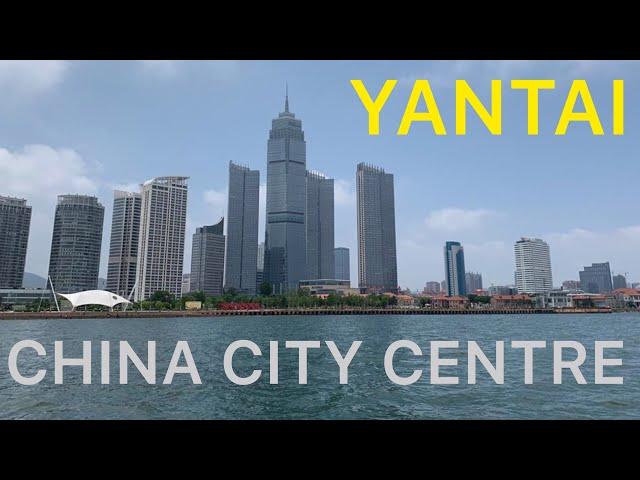 CHINA CITY CENTRE || BEAUTIFUL SEAVIEW || SUMMER IN CHINA || YANTAI SHANDONG PROVINCE||