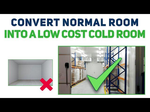 How to convert a normal room into a low-cost cold storage? Futuristic Cold Room