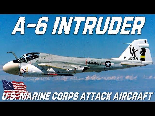 A-6 Intruder | The "Iron Tadpole" Or "Drumstick" | Grumman All Weather Marine corps Attack Aircraft