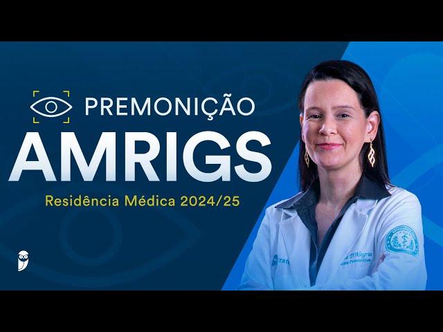 Premonição AMRIGS Residência Médica 2024/25