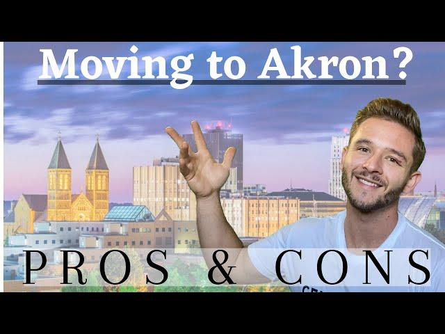 Pros and Cons of Akron Ohio