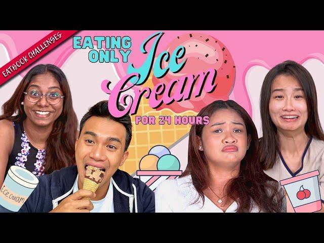 Eating Only Ice Cream For 24 Hours | 24 Hour Challenges | EP 2