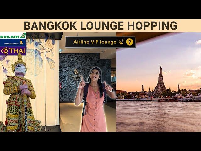 Best lounges at Bangkok airport| Lounge hopping at Suvarnabhumi Airport